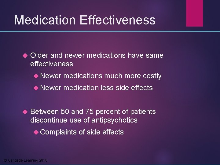 Medication Effectiveness Older and newer medications have same effectiveness Newer medications much more costly