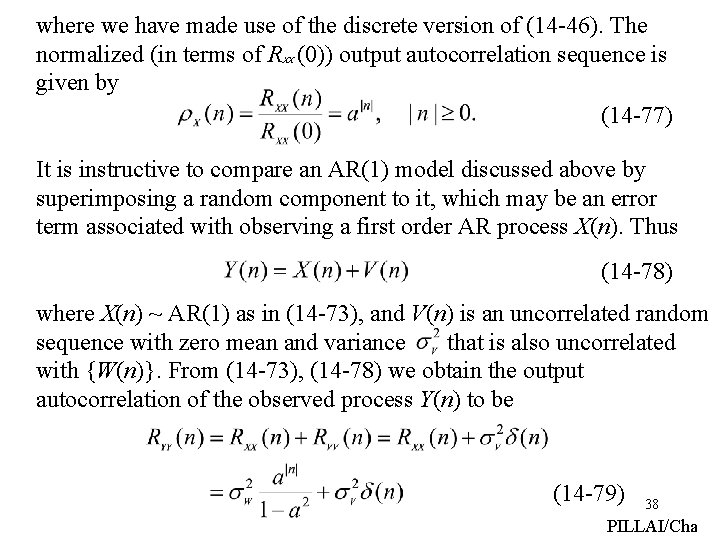 where we have made use of the discrete version of (14 -46). The normalized