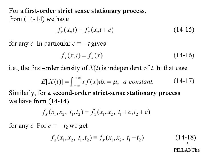 For a first-order strict sense stationary process, from (14 -14) we have (14 -15)