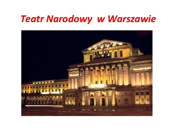  Teatr Narodowy w Warszawie 