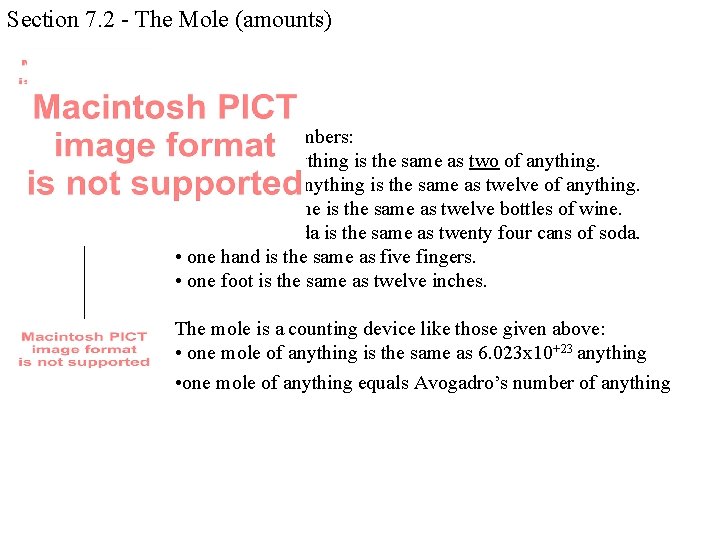 Section 7. 2 - The Mole (amounts) Counting by numbers: • one pair of