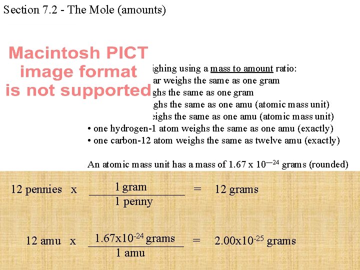 Section 7. 2 - The Mole (amounts) Counting by weighing using a mass to