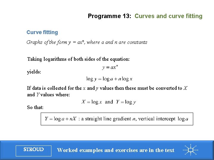 Programme 13: Curves and curve fitting Curve fitting Graphs of the form y =
