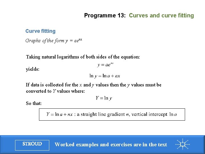 Programme 13: Curves and curve fitting Curve fitting Graphs of the form y =