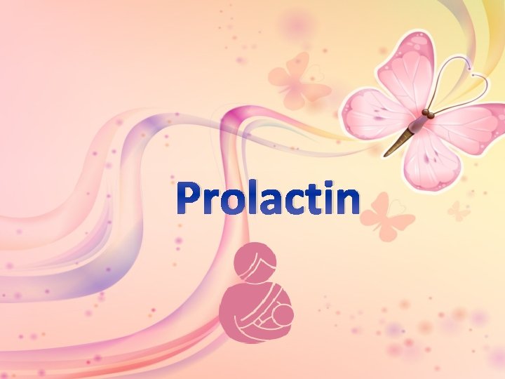 Prolactin 