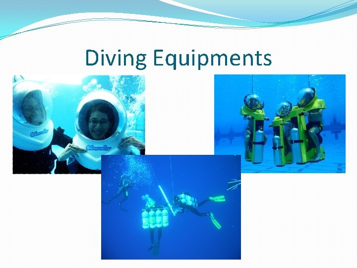 Diving Equipments 