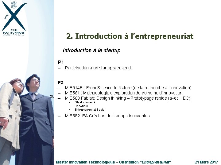 2. Introduction à l’entrepreneuriat Introduction à la startup P 1 – Participation à un