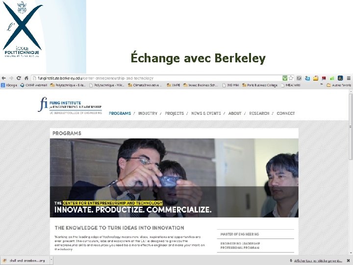 Échange avec Berkeley Master Innovation Technologique Entrepreneuriat” ” Master Innovation Technologique – Orientation “Entrepreneuriat
