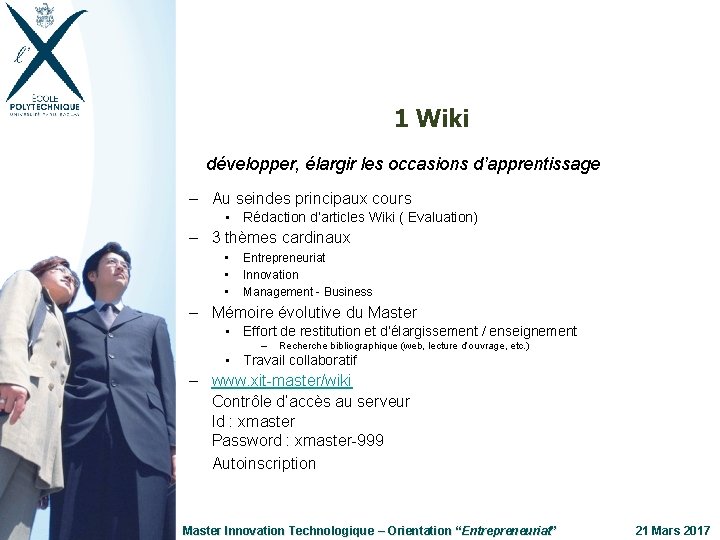 1 Wiki développer, élargir les occasions d’apprentissage – Au seindes principaux cours • Rédaction