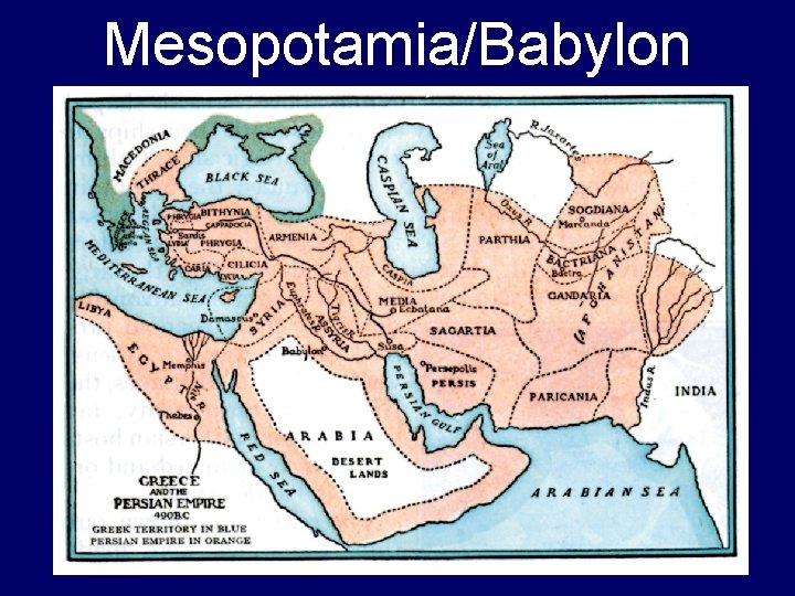 Mesopotamia/Babylon Mesopotamia/Babylon