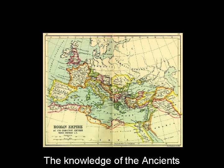 The knowledge of the Ancients 