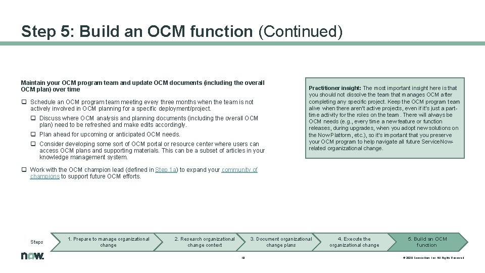 Step 5: Build an OCM function (Continued) Maintain your OCM program team and update