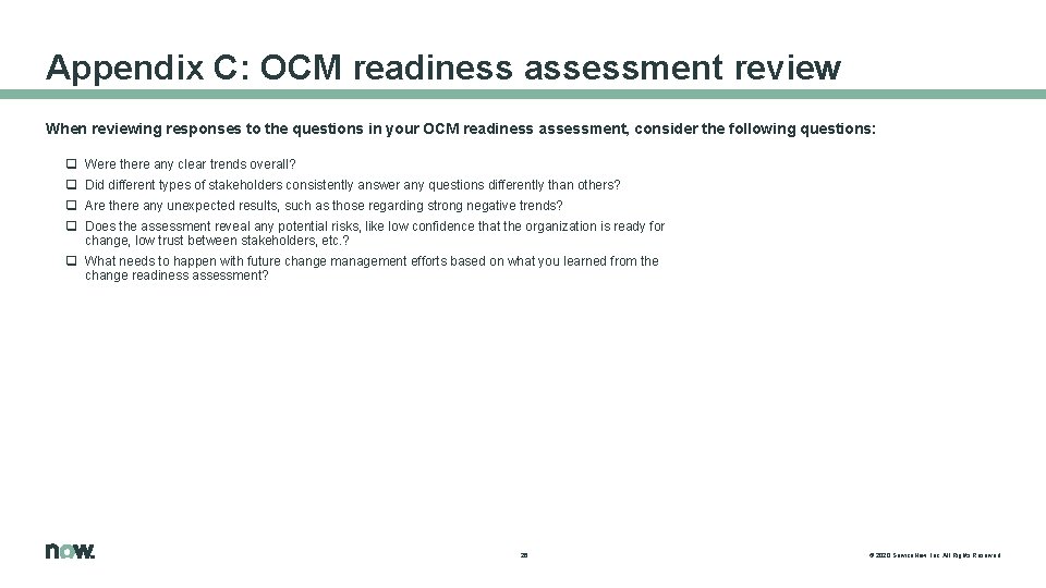 Appendix C: OCM readiness assessment review When reviewing responses to the questions in your