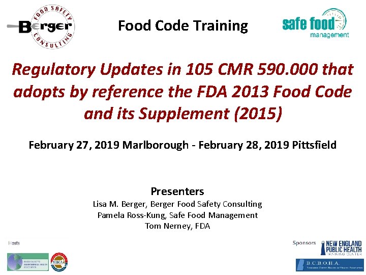 Food Code Training Regulatory Updates in 105 CMR 590. 000 that adopts by reference