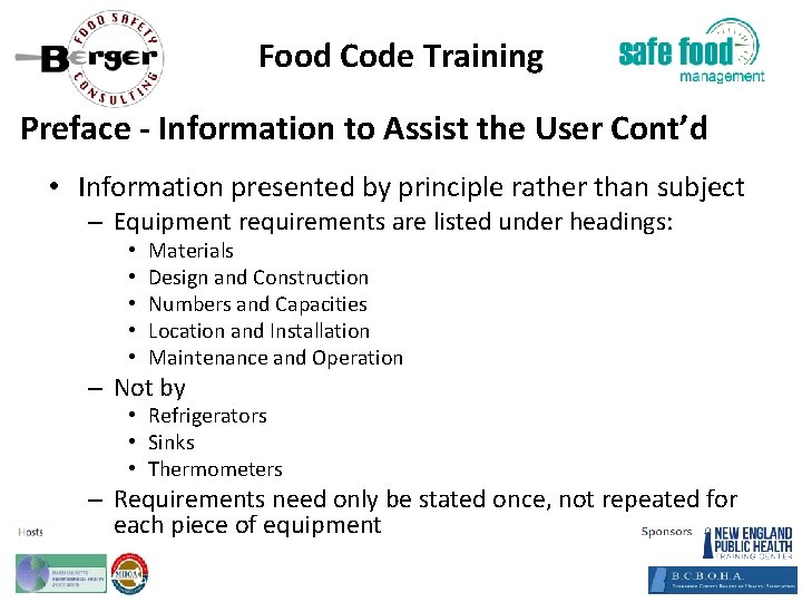 Food Code Training Preface ‐ Information to Assist the User Cont’d • Information presented