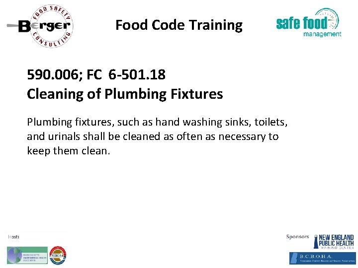 Food Code Training 590. 006; FC 6‐ 501. 18 Cleaning of Plumbing Fixtures Plumbing