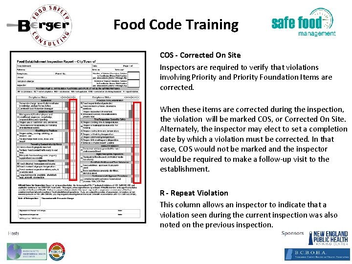 Food Code Training COS ‐ Corrected On Site Inspectors are required to verify that