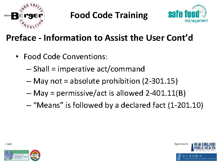 Food Code Training Preface ‐ Information to Assist the User Cont’d • Food Code