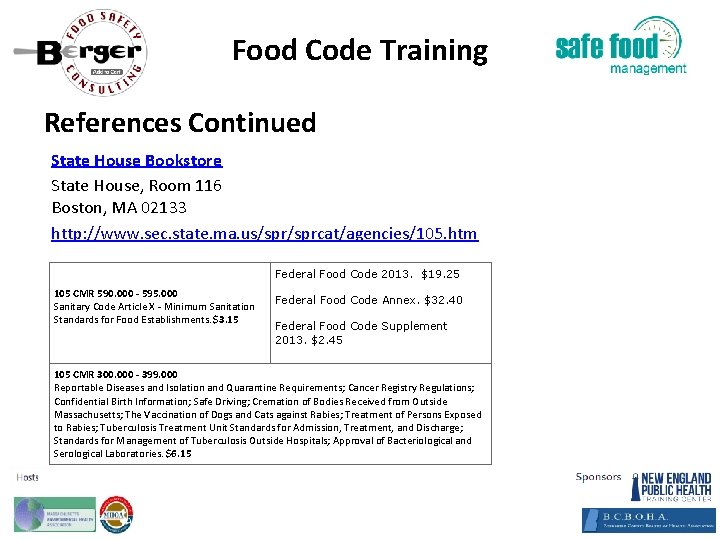 Food Code Training References Continued State House Bookstore State House, Room 116 Boston, MA