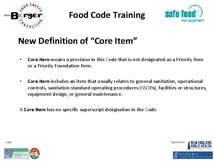 Food Code Training New Definition of “Core Item” • Core item means a provision