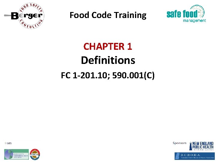 Food Code Training CHAPTER 1 Definitions FC 1‐ 201. 10; 590. 001(C) 