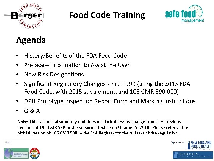 Food Code Training Agenda History/Benefits of the FDA Food Code Preface – Information to