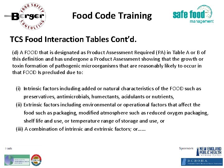 Food Code Training TCS Food Interaction Tables Cont’d. (d) A FOOD that is designated