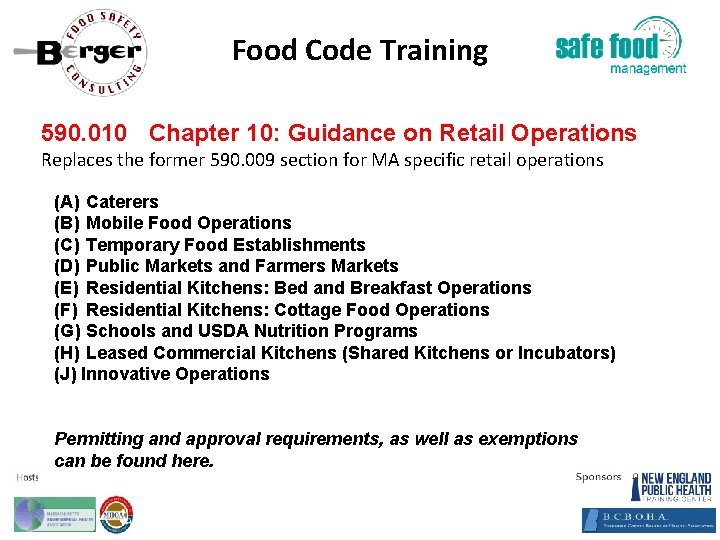 Food Code Training 590. 010 Chapter 10: Guidance on Retail Operations Replaces the former