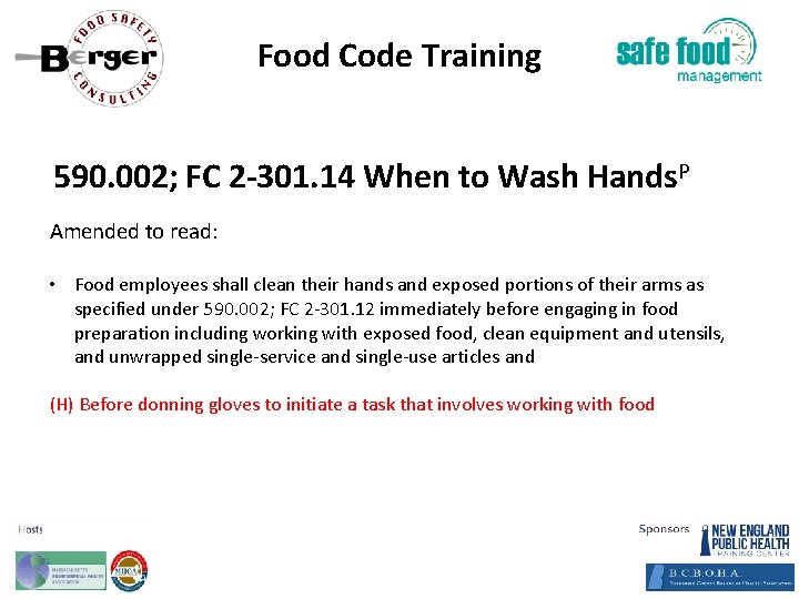 Food Code Training 590. 002; FC 2‐ 301. 14 When to Wash Hands. P