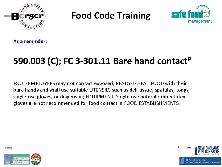 Food Code Training As a reminder: 590. 003 (C); FC 3‐ 301. 11 Bare