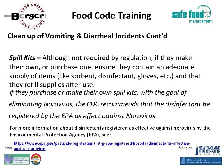 Food Code Training Clean up of Vomiting & Diarrheal Incidents Cont’d Spill Kits –