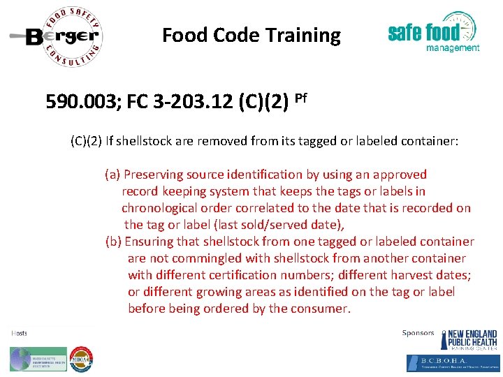 Food Code Training 590. 003; FC 3‐ 203. 12 (C)(2) Pf (C)(2) If shellstock