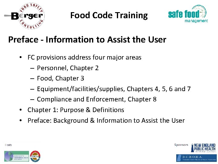 Food Code Training Preface ‐ Information to Assist the User • FC provisions address