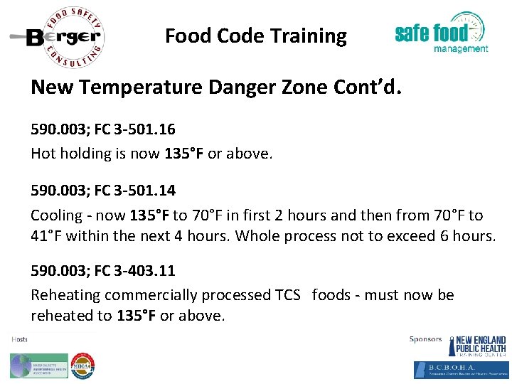 Food Code Training New Temperature Danger Zone Cont’d. 590. 003; FC 3‐ 501. 16
