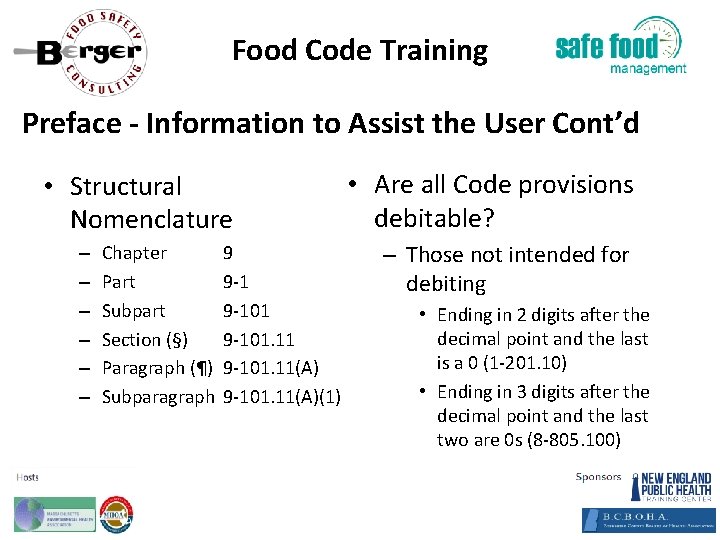 Food Code Training Preface ‐ Information to Assist the User Cont’d • Structural Nomenclature