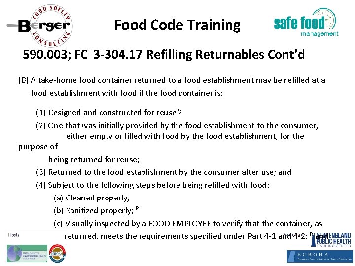 Food Code Training 590. 003; FC 3‐ 304. 17 Refilling Returnables Cont’d (B) A