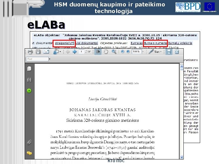 HSM duomenų kaupimo ir pateikimo technologija e. LABa KTU ITDC EUROPOS SĄJUNGA 