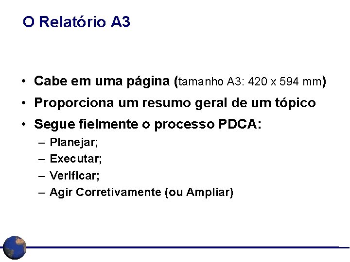 O Relatório A 3 • Cabe em uma página (tamanho A 3: 420 x