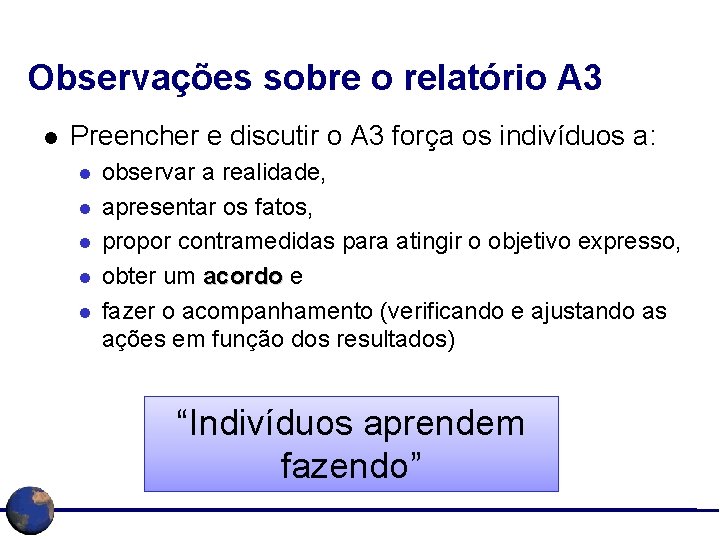 Observações sobre o relatório A 3 l Preencher e discutir o A 3 força