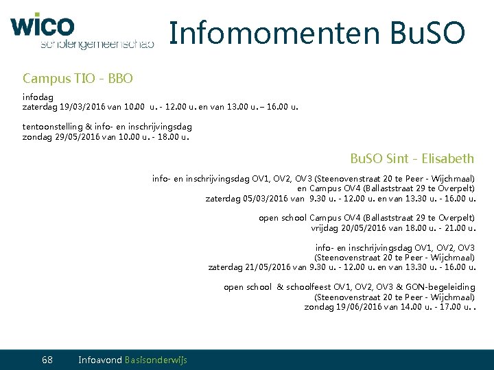 Infomomenten Bu. SO Campus TIO - BBO infodag zaterdag 19/03/2016 van 10. 00 u.