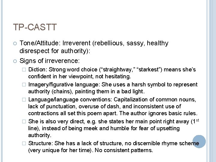 TP-CASTT Tone/Attitude: Irreverent (rebellious, sassy, healthy disrespect for authority): Signs of irreverence: � �