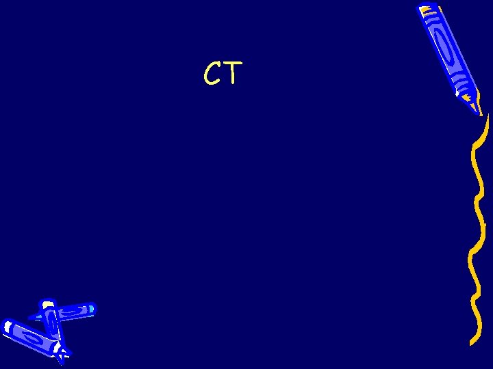CT CT