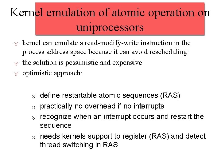 Kernel emulation of atomic operation on uniprocessors _ _ _ kernel can emulate a