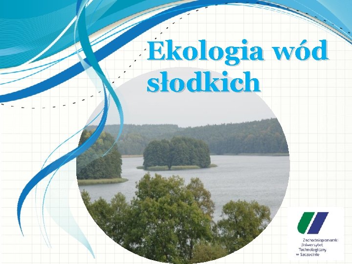 Ekologia wód słodkich 