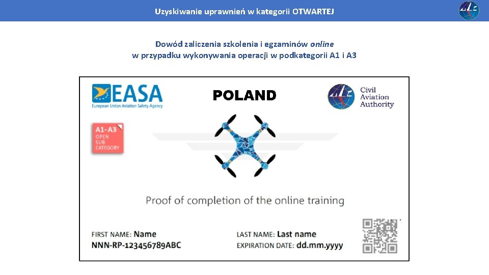 Uzyskiwanie uprawnień w kategorii OTWARTEJ Dowód zaliczenia szkolenia i egzaminów online w przypadku wykonywania