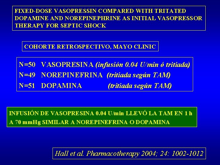 FIXED-DOSE VASOPRESSIN COMPARED WITH TRITATED DOPAMINE AND NOREPINEPHRINE AS INITIAL VASOPRESSOR THERAPY FOR SEPTIC