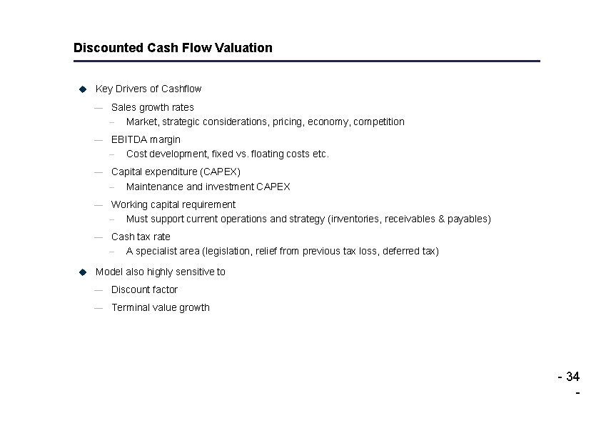 Discounted Cash Flow Valuation u Key Drivers of Cashflow — Sales growth rates –