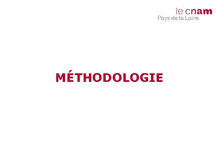 MÉTHODOLOGIE 