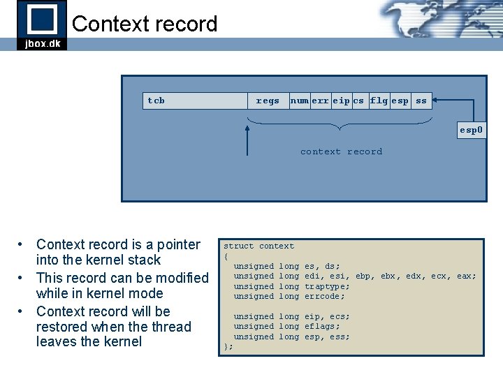 Context record tcb regs num err eip cs flg esp ss esp 0 context Context record tcb regs num err eip cs flg esp ss esp 0 context
