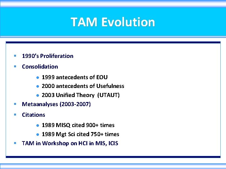 TAM Evolution § 1990’s Proliferation § Consolidation 1999 antecedents of EOU l 2000 antecedents